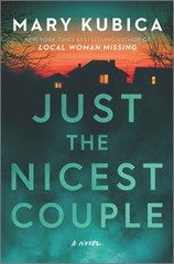 Just the Nicest Couple : A Novel Hardcover Mary Kubica