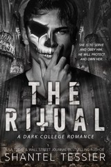 The Ritual: A Dark College Romance – paperback Tessier, Shantel