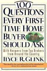 100 Questions Every First-Time Home Buyer Should Ask: With Answers from Top …