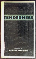 Tenderness by Robert Cormier 1998 Edition