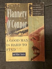 A Good Man Is Hard to Find and Other Stories by Flannery O’Connor (1976)