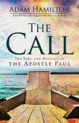 The Call: The Life and Message of the Apostle Paul – Hardcover – GOOD