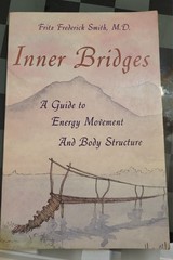 ​Inner Bridges Fritz Frederick Smith MD 1986 Zero Balancing Acupressure Yoga…