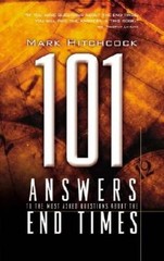 101 Answers to the Most Asked Questions about the End Times – Paperback – GOOD