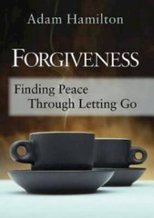 Forgiveness: Finding Peace Through Letting Go – Hardcover – VERY GOOD