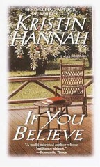 If You Believe: A Novel – Paperback, by Hannah Kristin – Very Good