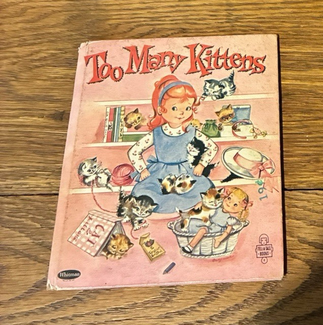 Whitman Tell A Tale Book Too Many Kittens by Mabel Watts – Vintage 1963