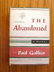 The Abandoned A Novel by Paul Gallico – Alfred A. Knopf 1950 HC/DJ