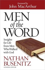Men of the Word: Insights for Life from Men Who Walked with God – paperback …