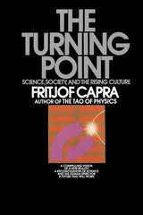 The Turning Point: Science, Society, and the Rising Culture – paperback Capr…