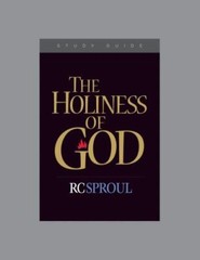 The Holiness of God (Study guide), Ligonier Ministries, Good Book
