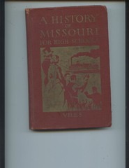 1933 “A HISTORY OF MISSOURI FOR HIGH SCHOOLS” BOOK BY JONAS VILES (269 PAGES)
