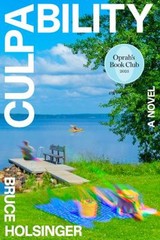 Culpability Oprah’s Book Club : A Novel Hardcover Bruce Holsinger