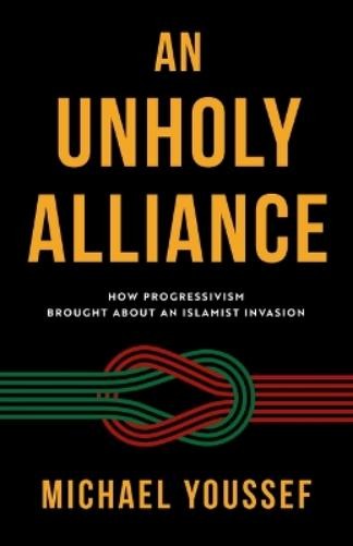 Michael Youssef An Unholy Alliance (Paperback)
