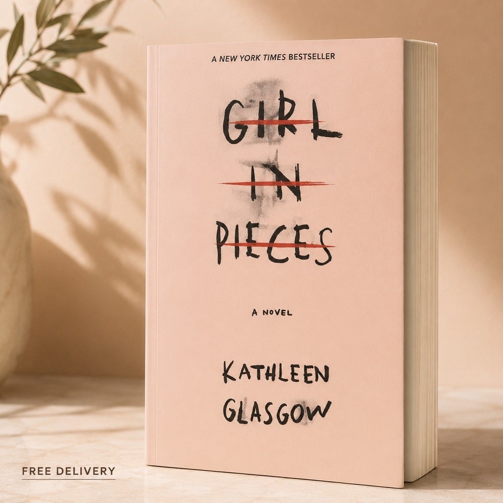 Girl in Pieces by Kathleen Glasgow English Paperback Novel Bestseller Book