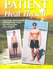 Patient Heal Thyself – Paperback By Rubin, Jordan S. – GOOD