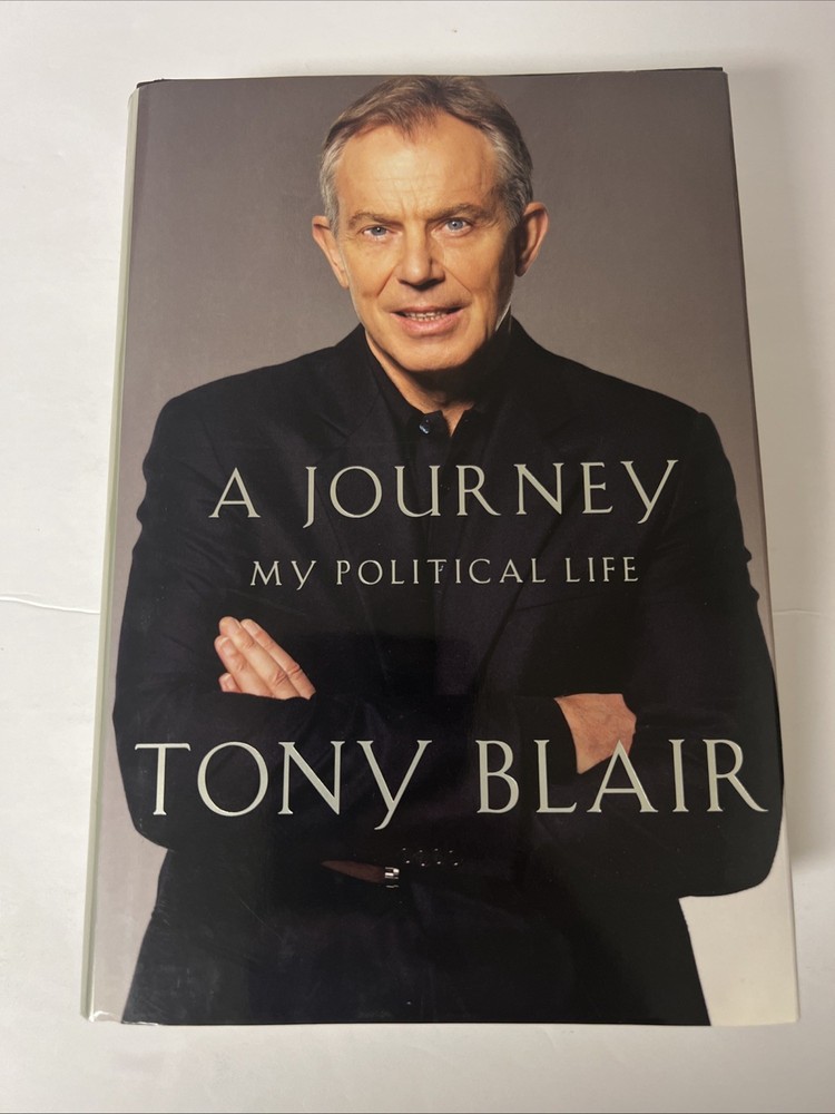 A Journey by Tony Blair signed 1st edition/1st printing Deckled