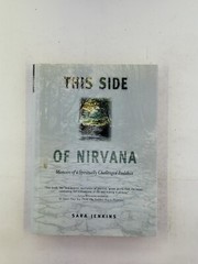 This Side of Nirvana: Memoirs of a Spiritually Challenged Buddhist – GOOD