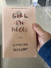 Girl in Pieces – Paperback By Glasgow, Kathleen – GOOD