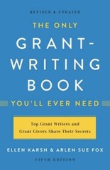 The Only Grant-Writing Book You’ll Ever Need – Paperback – VERY GOOD