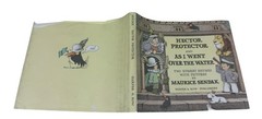 Maurice Sendak Hector Protector & As I Went Over the Water 1965 1st Ed DJ