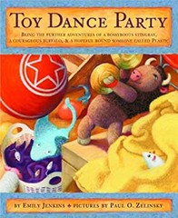 Toy Dance Party : Being the Further Adventures of a Bossyboots St