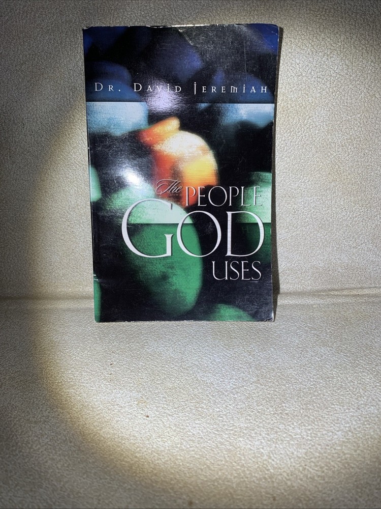 The People God Uses by David Jeremiah