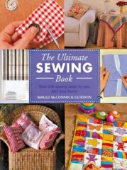 The Ultimate Sewing Book: Over 200 Sewing Ideas for You a – VERY GOOD