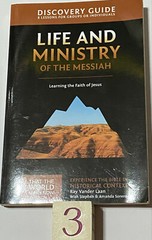 “Life and Ministry of the Messiah”  Discovery Guide: Learning the Faith of JESUS