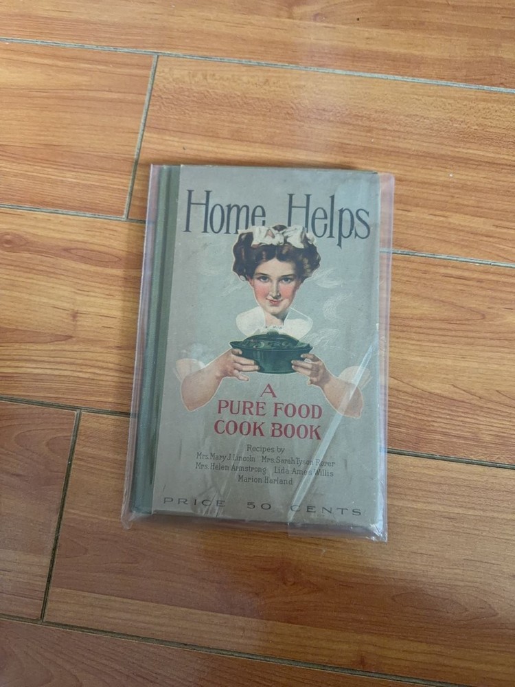 Home Helps A Pure Food Cook Book (1910s)