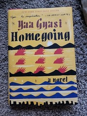 Homegoing : A Novel by Yaa Gyasi (2016, Hardcover)