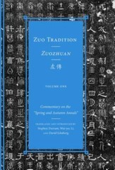 Zuo Tradition / Zuozhuan: Commentary on the “Spring and Autumn Annals” Volume 1