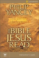 The Bible Jesus Read Participant’s Guide: An Eight-Session Exploration of the…