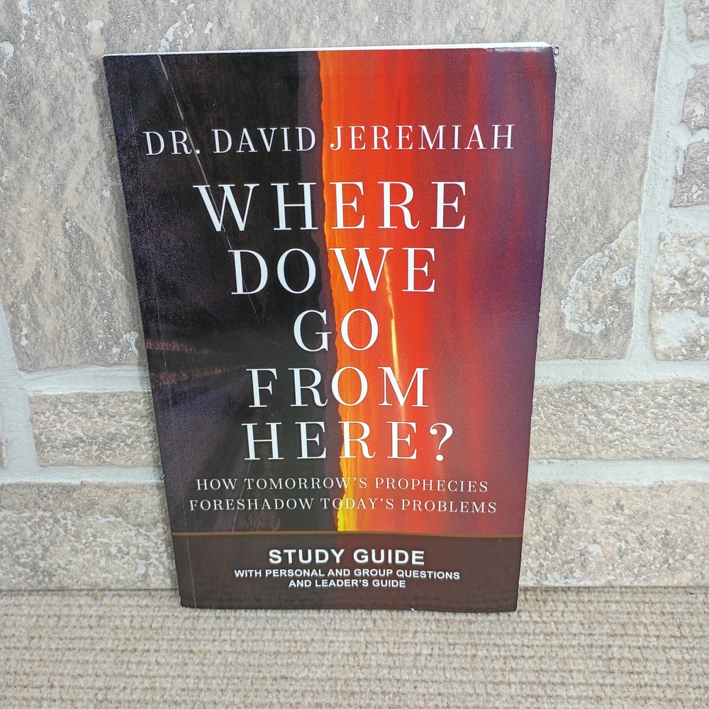 David Jeremiah Where Do We Go From Here? Study Guide Paperback Christian 2021