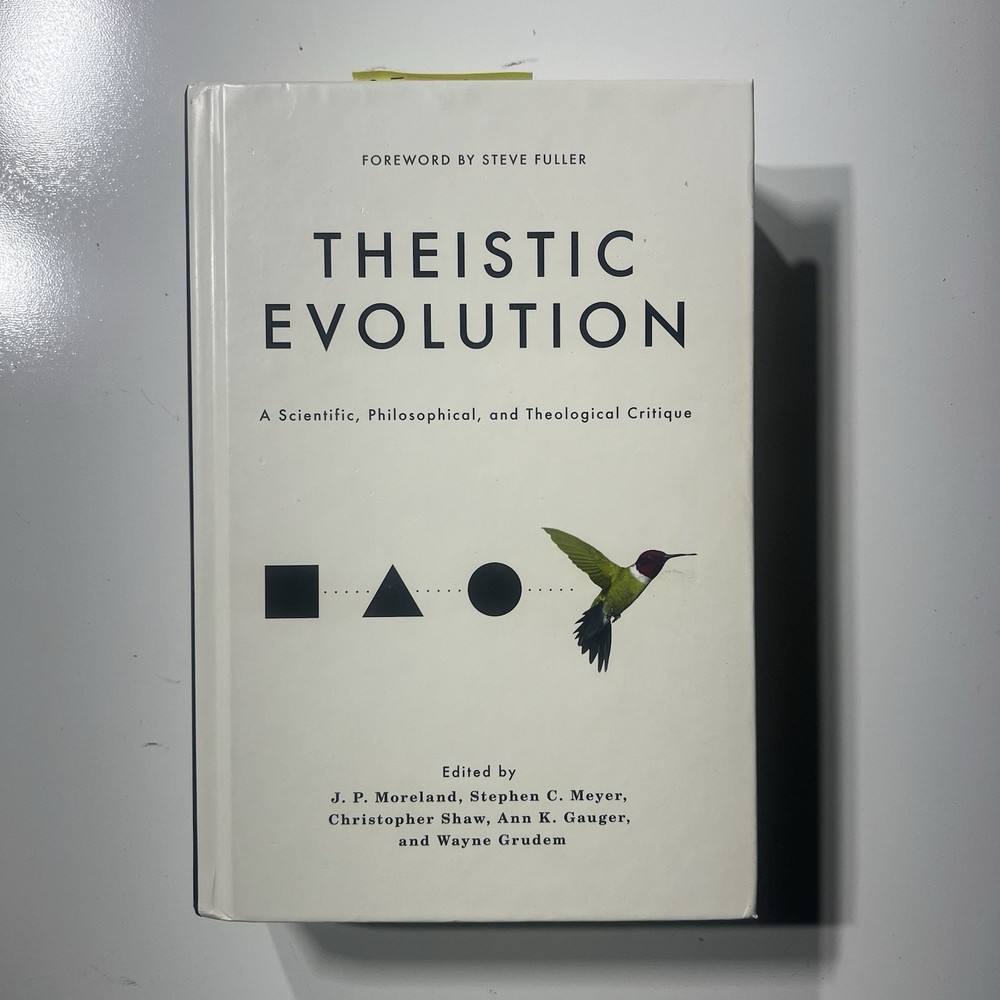 Theistic Evolution : A Scientific, Philosophical, and Theological Critique Good