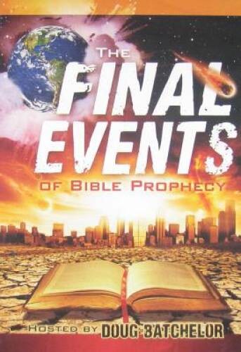 The Final Events Of Bible Prophecy – DVD By DOUG, BATCHELOR – VERY GOOD