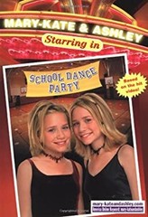 Mary-Kate and Ashley Starring in #3: School Dance Party Paperback