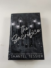 The Sacrifice The Ritual Tessier, Shantel Hardcover