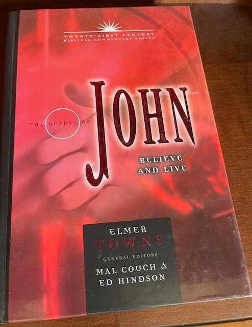 Gospel of John : Believe and Live by Elmer L. Towns (2002, Hardcover) New