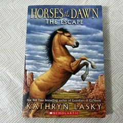Horses of Dawn Series Kathryn Lasky First #1 The Escape 2014 1st Edition