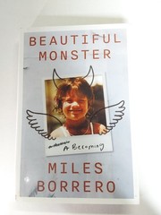 Beautiful Monster by Miles Borrero Hardcover Excellent Condition