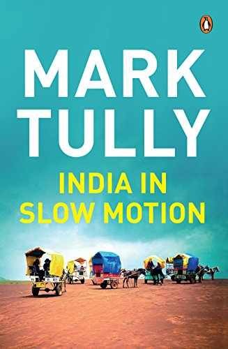 India in Slow Motion – Paperback, by Gilllian Wright – Very Good