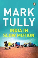 India in Slow Motion – Paperback, by Gilllian Wright – Very Good