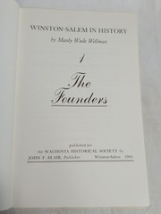 THE FOUNDERS 1st Decade of Moravians Settling in Old Salem PB Book 1966 WELLMAN