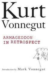 Armageddon in Retrospect – Hardcover By Vonnegut, Kurt – GOOD