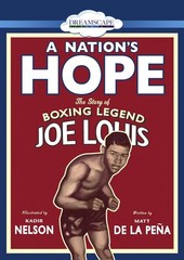 A Nation’s Hope: The Story of Boxing Legend Joe Louis [DVD]