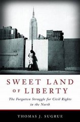 Sweet Land of Liberty: The Forgotten Struggle for Civil Rights – VERY GOOD