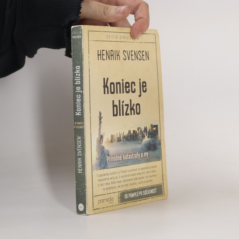 Koniec je blízko: Prírodné katastrofy a my  |  Henrik Svensen