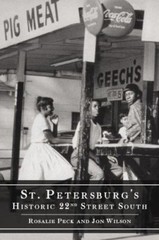 St. Petersburg’s Historic 22nd Street South- paperback, Rosalie Peck, 1596290838