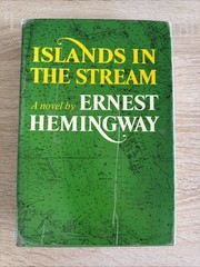 Islands in the Stream by Ernest Hemingway 1970 First Printing with Dust Jacket